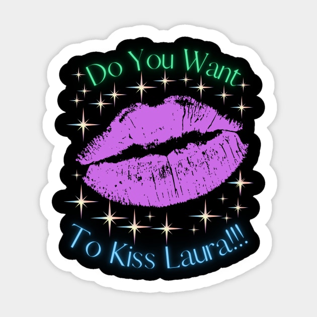 Do You Want To Kiss Laura Sticker by MiracleROLart